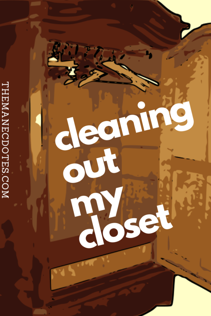 Open closet with text overlay - cleaning out my closet