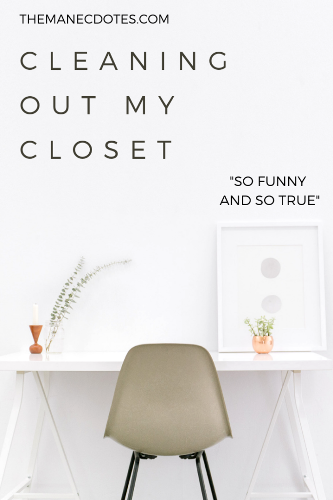 Desk with text overlay - Cleaning out my closet